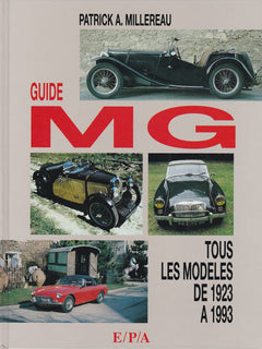 Guide MG: Tous les modèles de 1923 à 1993