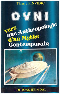 Ovni, vers une anthropologie d'un mythe contemporain