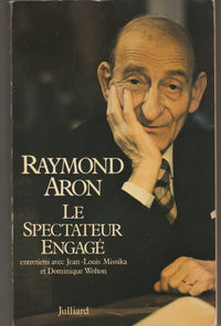 Le spectateur engagé : entretiens avec Jean-Louis Missika et Dominique Wolton