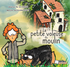 LA PETITE VOLEUSE DU MOULIN