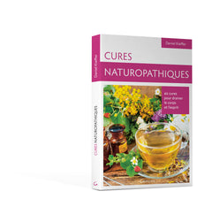 Cures naturopathiques - 40 cures pour drainer le corps et l'esprit