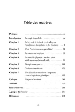 Biologie des croyances - Comment affranchir la puissance de la conscience, de la matière et des miracles