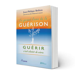 Le grand livre de la guérison