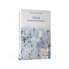 L'Eveil au Coeur de la Présence