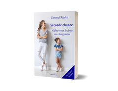 Seconde chance - Offrez-vous le droit au changement
