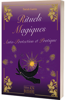 Rituels magiques - Autoprotection et Pratique