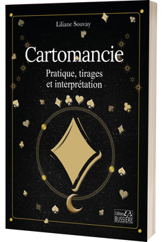 Cartomancie - Pratique, tirages & interprétation