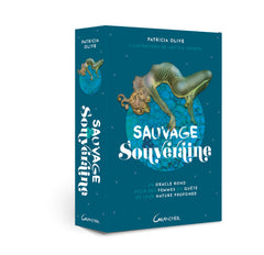 Sauvage & Souveraine - Un oracle rond pour des femmes en quête de leur nature profonde - Coffret