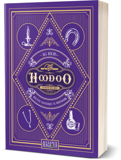 365 jours de Hoodoo - Routine initiatique au Rootwork