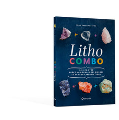 Litho combo - Le bien-être grâce au pouvoir des pierres et de leurs associations