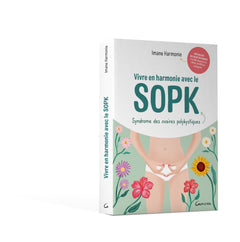 Vivre en harmonie avec le SOPK