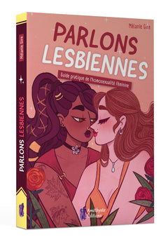 Parlons lesbiennes - Guide pratique de l'homosexualité féminine