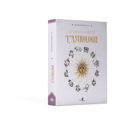 Le Grand Guide de l'astrologie