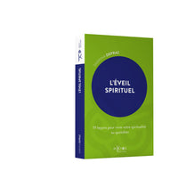 L'éveil spirituel - 19 leçons pour vivre votre spiritualité au quotidien