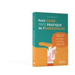 Petit guide très pratique de l'andropause