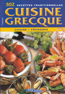 302 recettes traditionnelles cuisine grecque cuisine pâtisserie