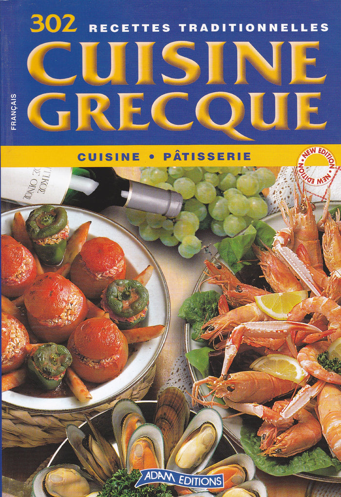 302 recettes traditionnelles cuisine grecque cuisine pâtisserie