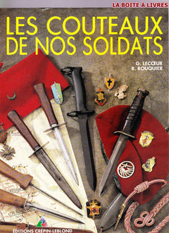 Les Couteaux De Nos Soldats. 2eme Edition