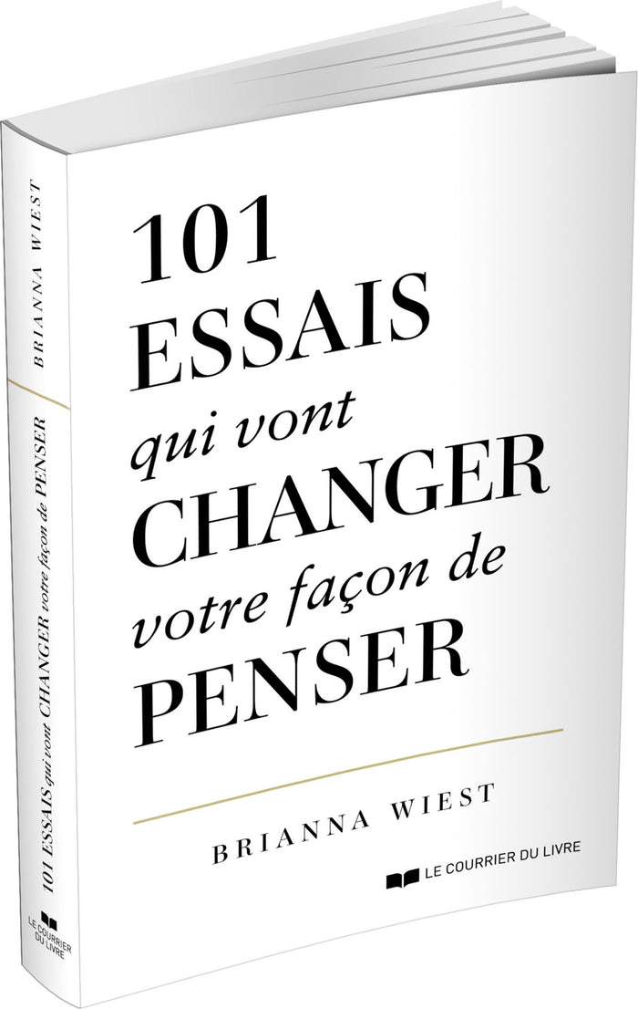 101 essais qui vont changer votre façon de penser