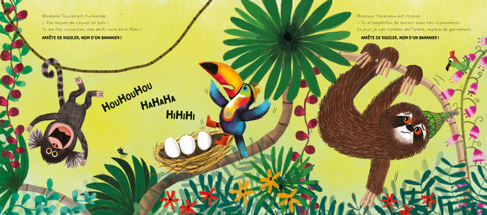 Arrête de rigoler, nom d'un bananier !