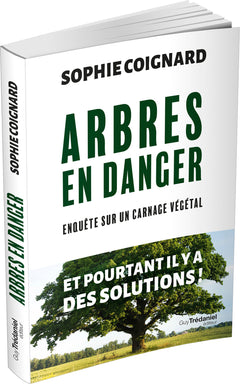 Arbres en danger