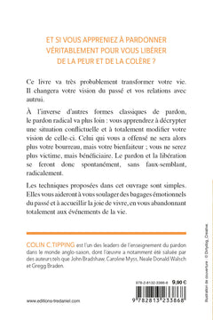 Le pouvoir du pardon radical - 5 étapes pour vous libérer du passé et accueillir la joie de vivre
