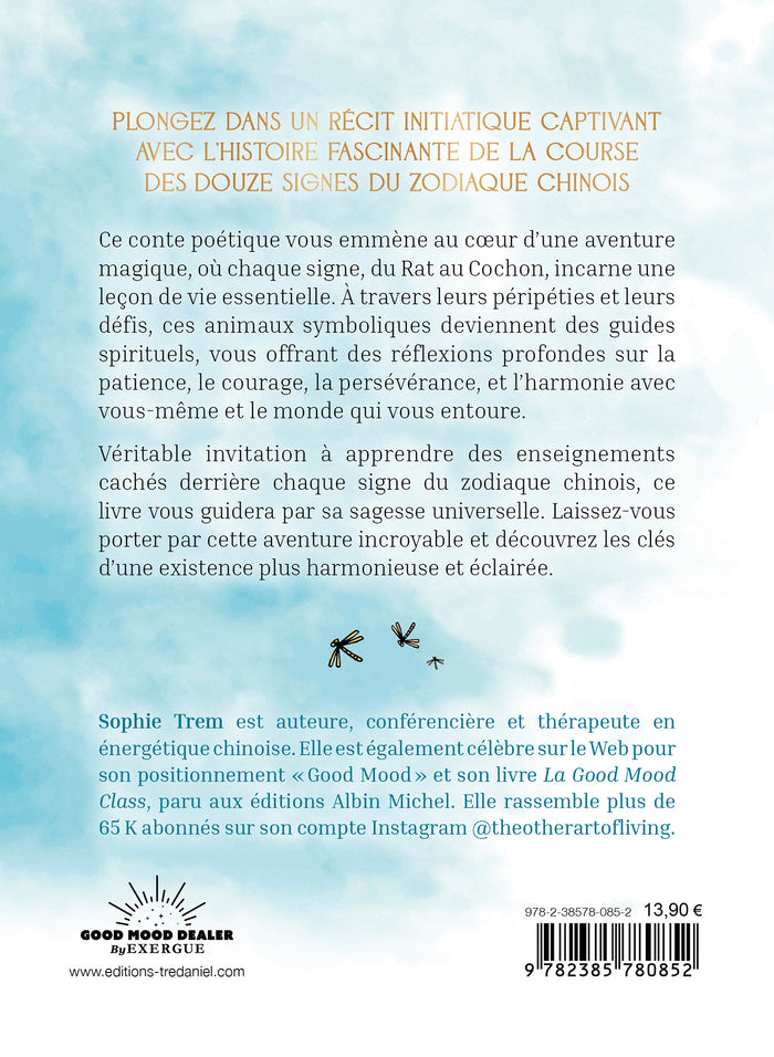 Les 12 Fabuleux - Un conte initiatique inspiré de la légende ancestrale du zodiaque chinois