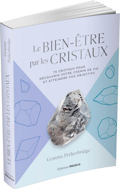Le bien-être par les cristaux