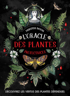 L'Oracle des plantes protectrices - Découvrez les vertus des plantes défendues