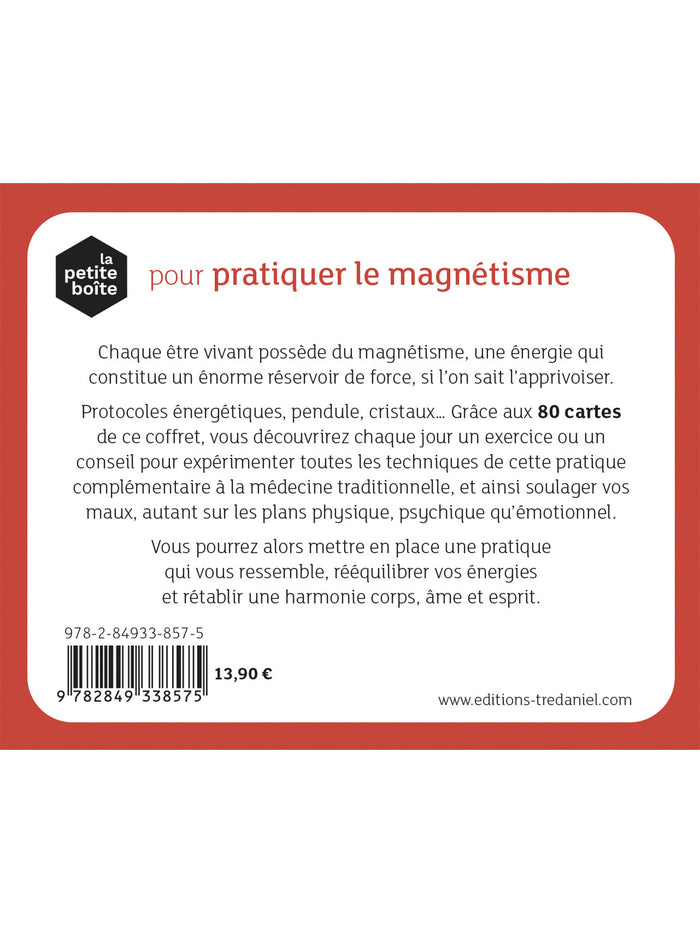 La petite boîte pour pratiquer le magnétisme