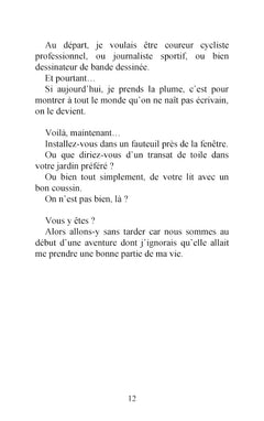 Je n'ai jamais rêvé de devenir écrivain