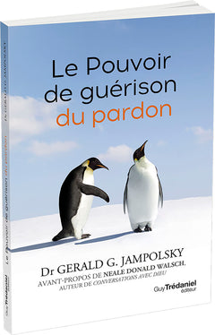 Le pouvoir de guérison du pardon