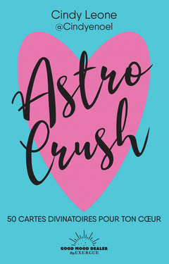 Astro Crush - 50 cartes divinatoires pour ton coeur