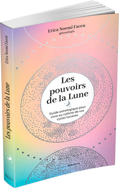 Les pouvoirs de la Lune