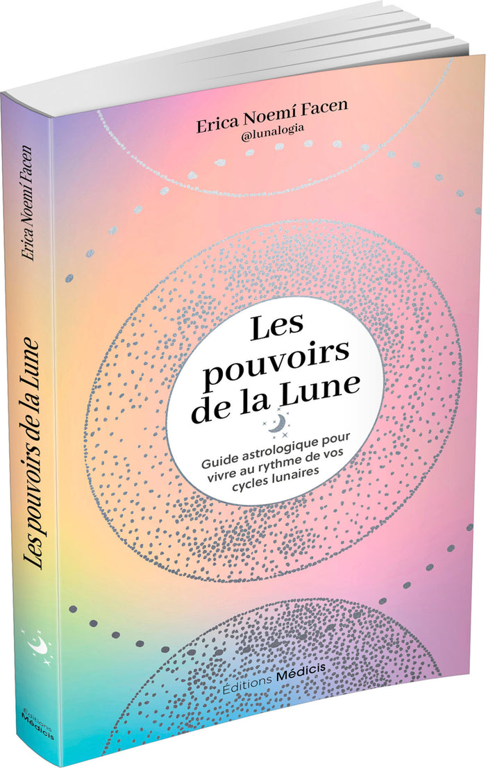 Les pouvoirs de la Lune