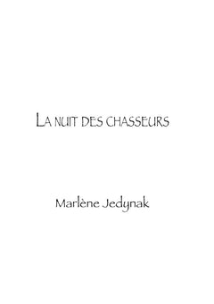 La nuit des chasseurs