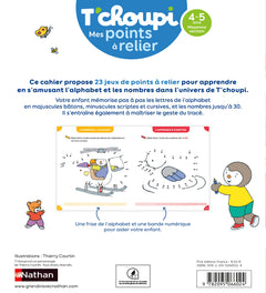 T'choupi Mes points à relier - Lettres et nombres 4-5 ans MS