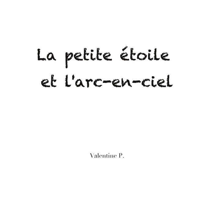 La petite étoile et l'arc-en-ciel