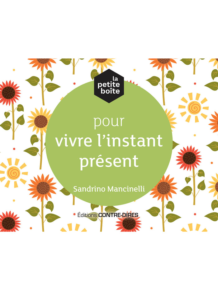 La petite boîte pour vivre l'instant présent