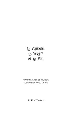 Le Chemin, la Vérité et la Vie