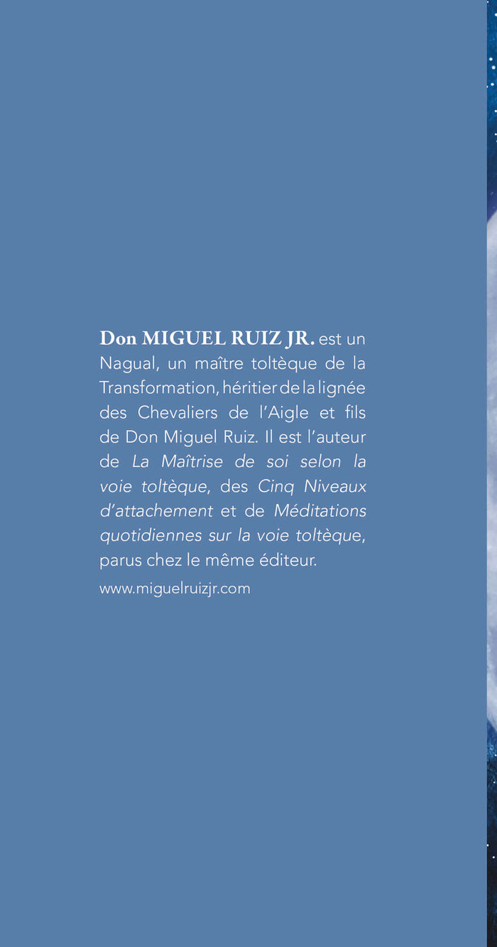 La maîtrise de la vie selon la sagesse toltèque