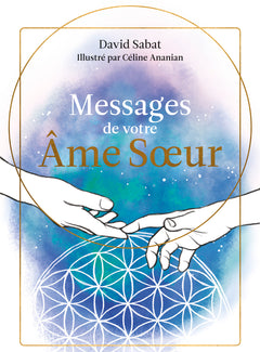 Messages de votre âme soeur