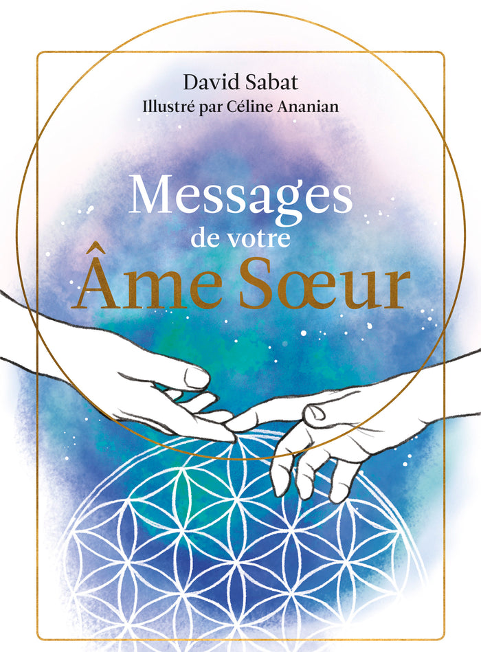 Messages de votre âme soeur