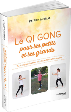 Le Qi Gong pour les petits et les grands