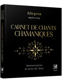 Carnet de chants chamaniques