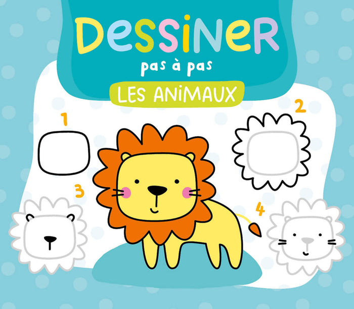 Mon ardoise magique pour dessiner pas à pas les animaux