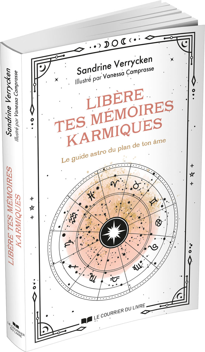 Libère tes mémoires karmiques - Le guide astro du plan de ton âme