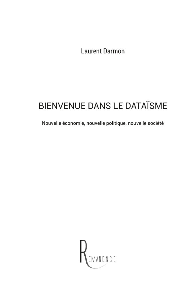 Bienvenue dans le dataïsme