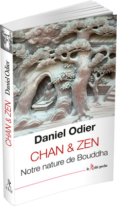 Chan & Zen - Notre nature de Bouddha