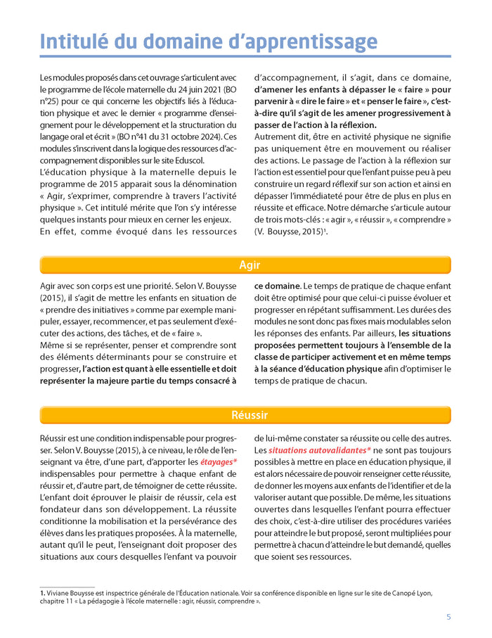 Education physique à grands pas pour la maternelle